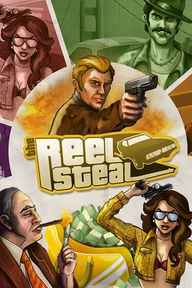 Игровой автомат Reel Steal играть бесплатно на ДжойКазино